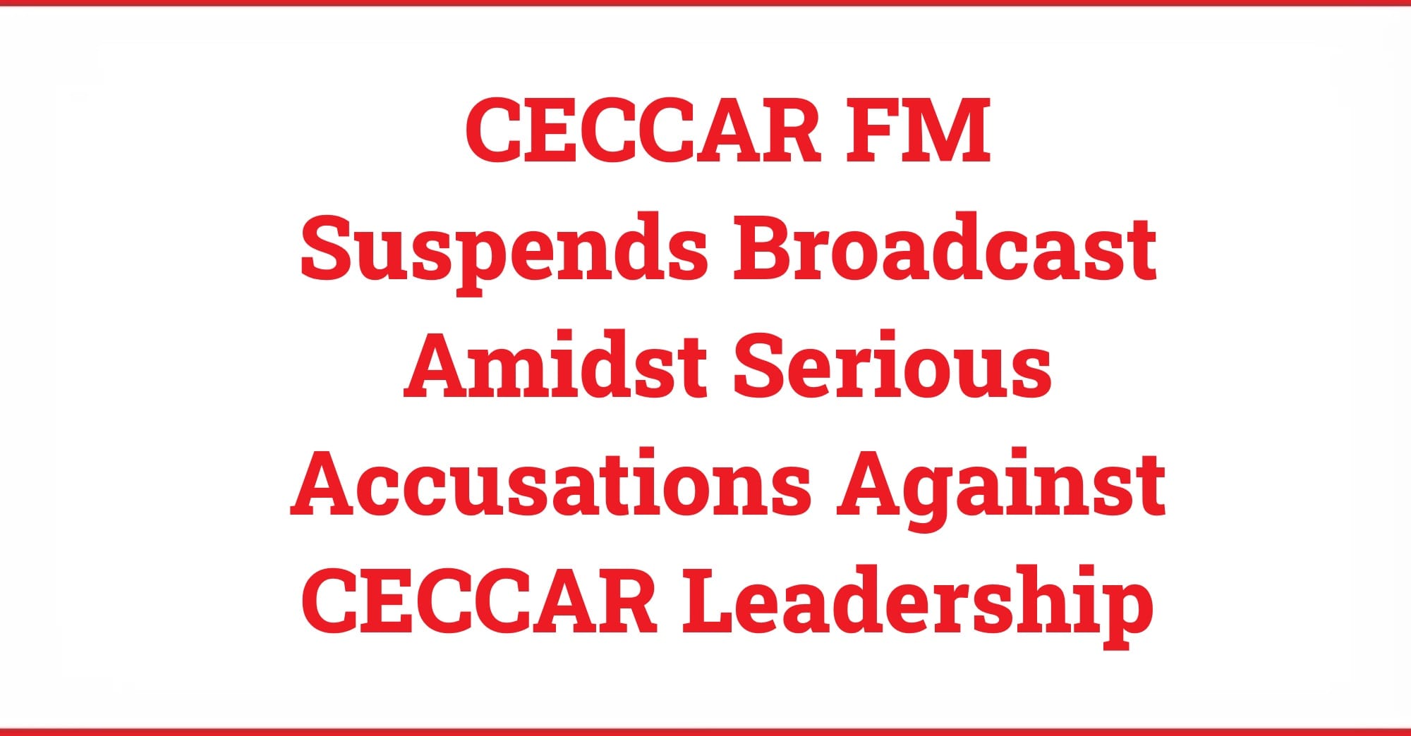 CECCAR FM Suspends Broadcast Amidst Serious Accusations Against CECCAR Leadership