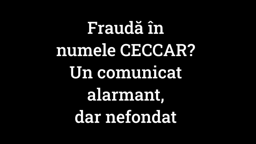 Fraudă în numele CECCAR Un comunicat alarmant nefondat