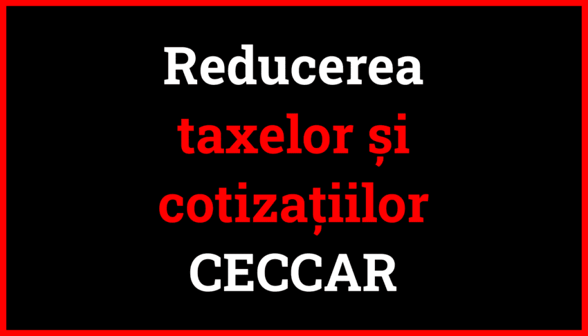 Reducerea taxelor și cotizațiilor CECCAR