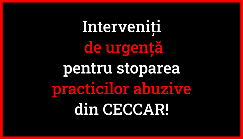 apel politicieni autoritati interveniti urgenta abuzuri ceccar