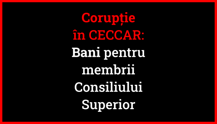 Coperta articolului despre corupția și abuzurile din CECCAR, subliniind implicarea financiară a membrilor Consiliului Superior în deciziile ilegale