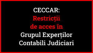 Începând cu 2019, membrii CECCAR se confruntă cu restricții arbitrare, discriminare și abuzuri în cadrul testelor de verificare a cunoștințelor și al procesului de admitere în Grupul Experților Contabili Judiciari.