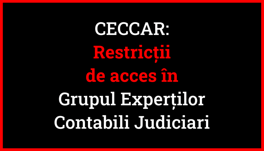 Începând cu 2019, membrii CECCAR se confruntă cu restricții arbitrare, discriminare și abuzuri în cadrul testelor de verificare a cunoștințelor și al procesului de admitere în Grupul Experților Contabili Judiciari.