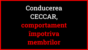 Conducerea CECCAR a avut un comportament îndreptat împotriva propriilor membri. 