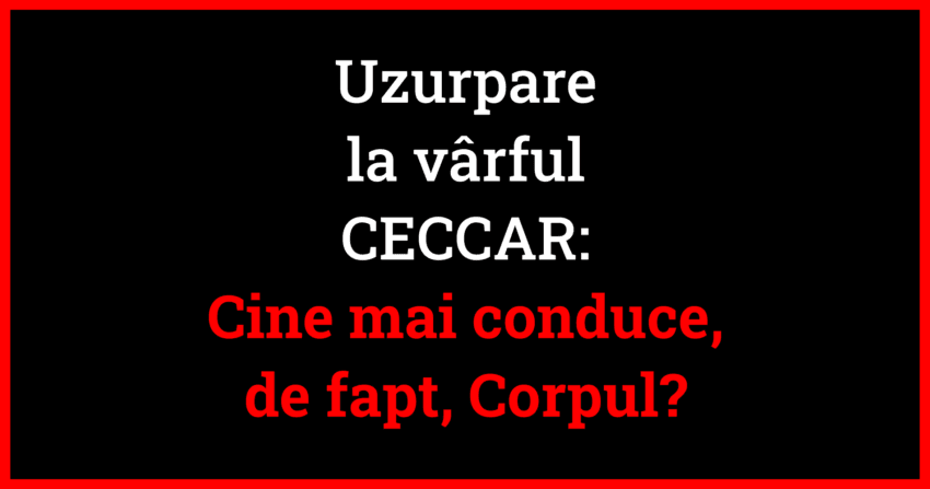 Uzurpare la vârful CECCAR: cine mai conduce, de fapt, Corpul?