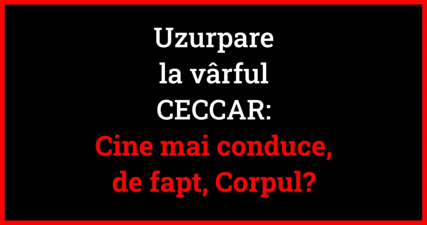 Uzurpare la vârful CECCAR: cine mai conduce, de fapt, Corpul?